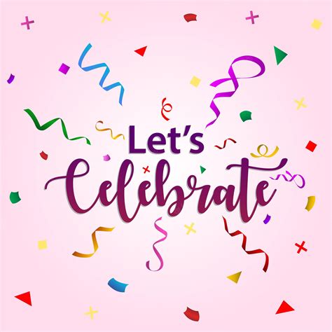 Let's Celebrate .